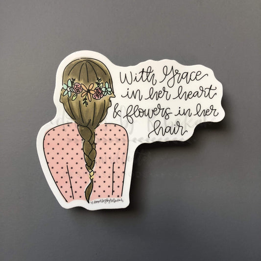 With Grace in Her Heart Sticker