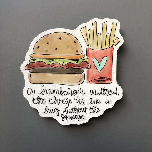 A Hamburger Without The Cheese Sticker