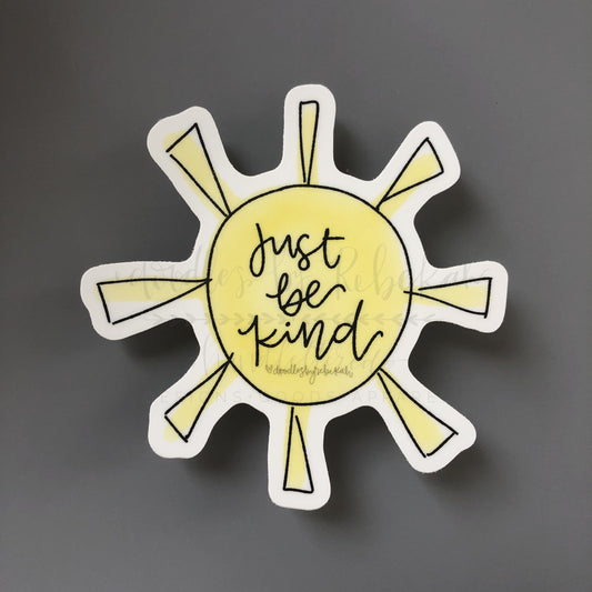 Just Be Kind Sticker