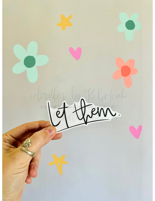 Let Them Sticker