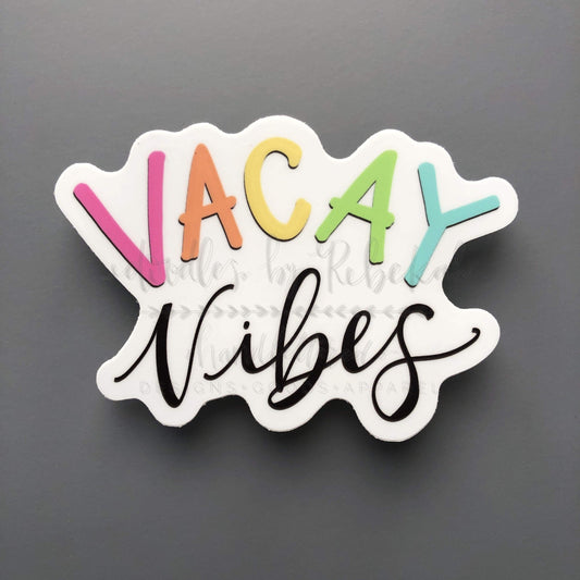 Vacay Vibes Sticker