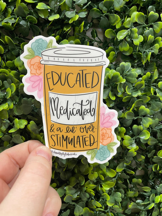 A Lil' Overstimulated Sticker