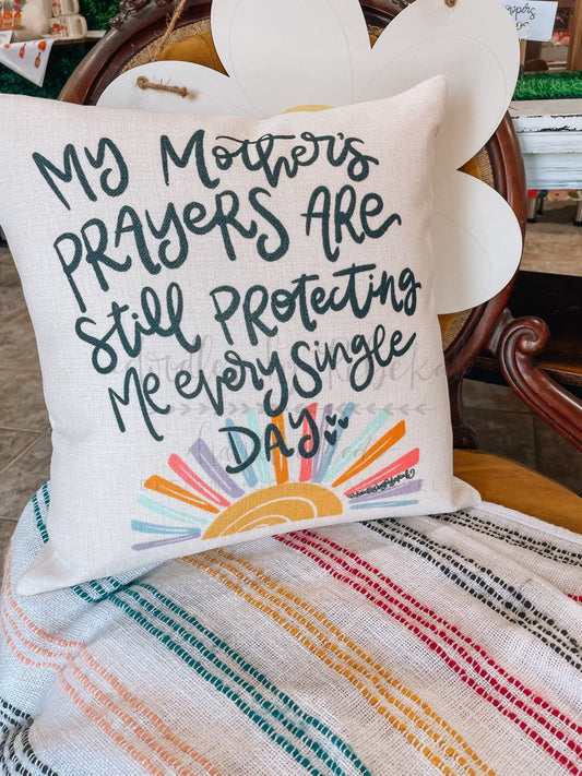 My Mother’s Prayers Square Pillow - Pillow