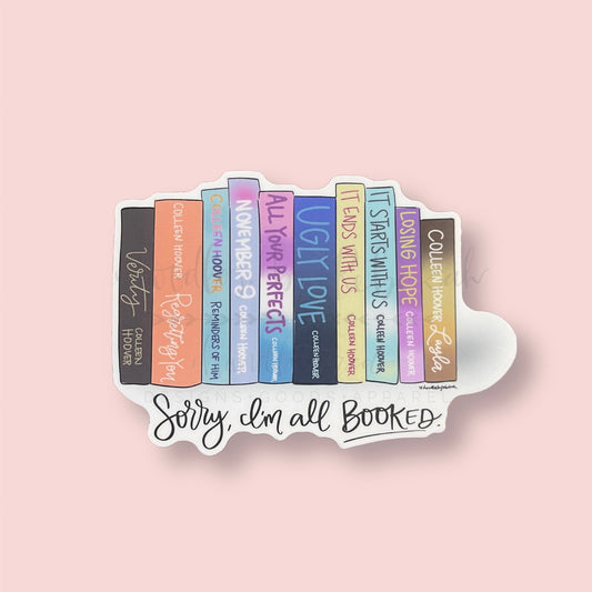 Sorry, I'm Booked (Colleen Hoover) Sticker