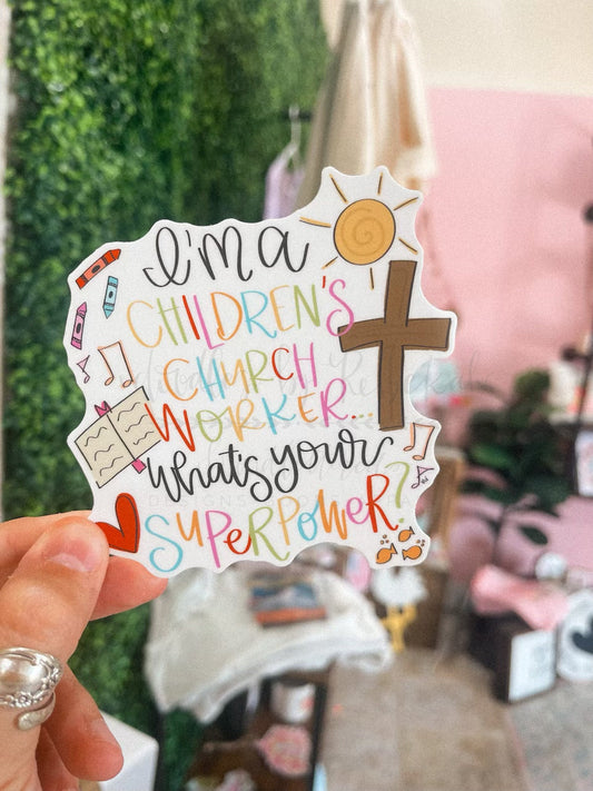 I'm a Children's Church Worker Superpower Sticker