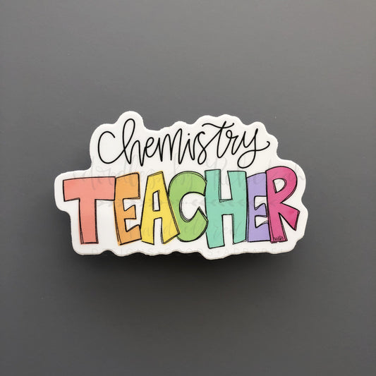 Chemistry Teacher Sticker - Sticker