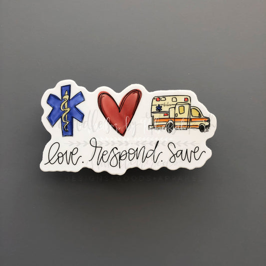 Love. Respond. Save Sticker - Sticker
