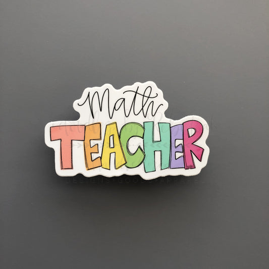 Math Teacher Sticker - Sticker