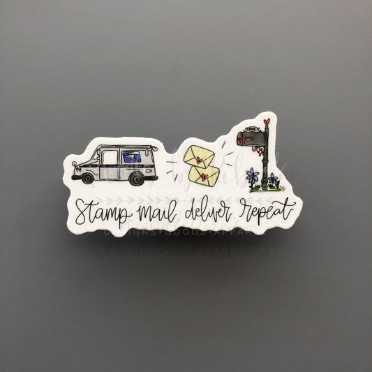 Stamp. Mail. Deliver. Repeat Sticker - Sticker