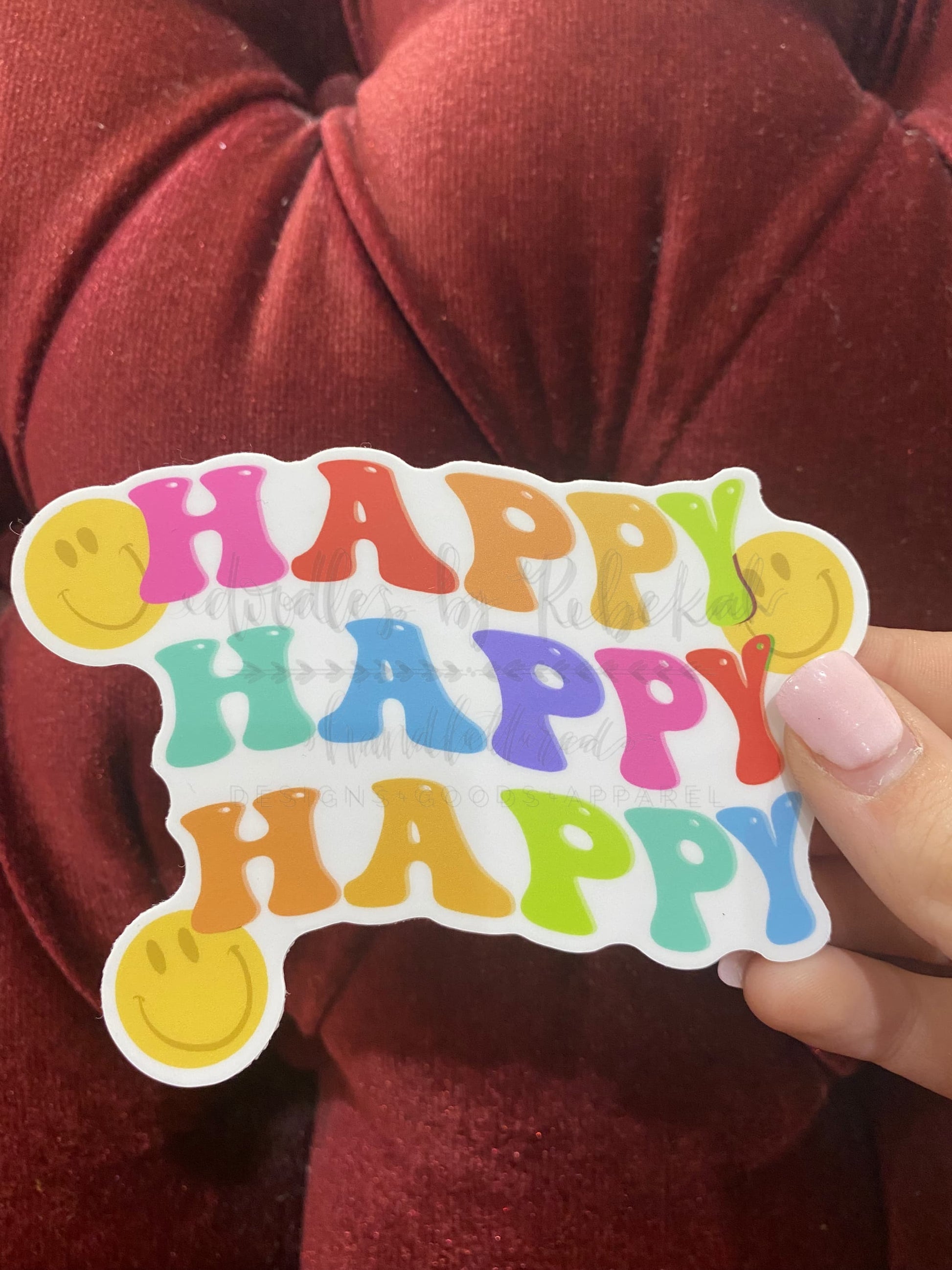 Happy Happy Happy Sticker - Sticker