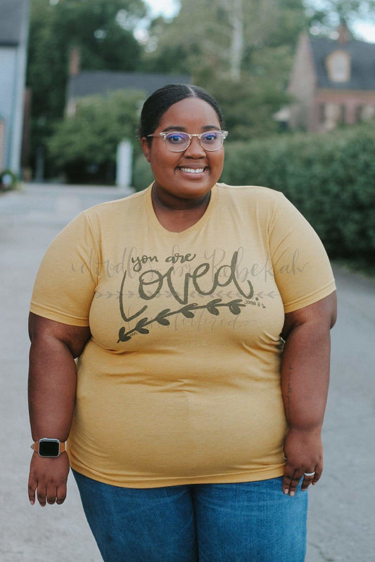 You Are Loved Tee