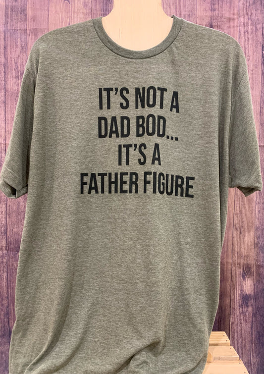 It's A Father Figure Tee