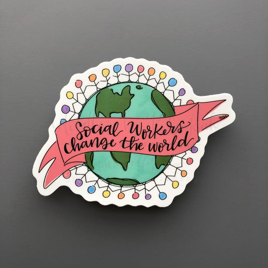 Social Workers Change the World Sticker - Sticker