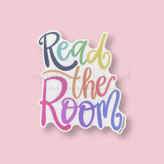 Read The Room Sticker