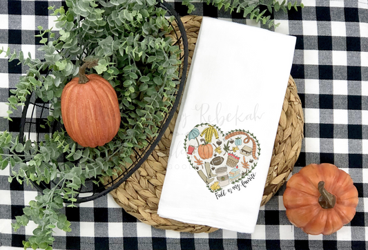 Fall Is My Favorite Tea Towel