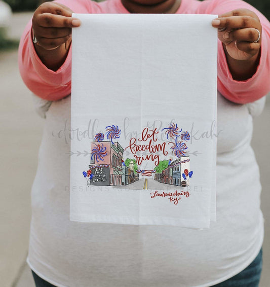 Let Freedom Ring - Lawrenceburg KY Tea Towel - Tea Towels