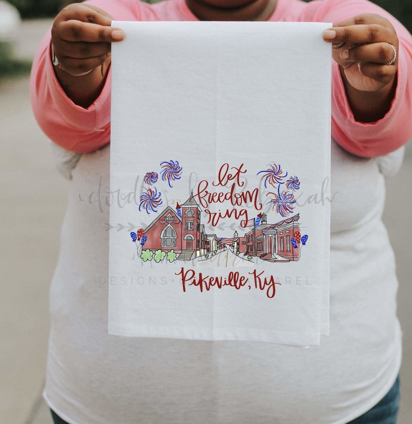 Let Freedom Ring - Pikeville KY Tea Towel - Tea Towels