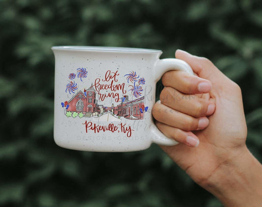 Let Freedom Ring - Pikeville KY Mug - Coffee Mug