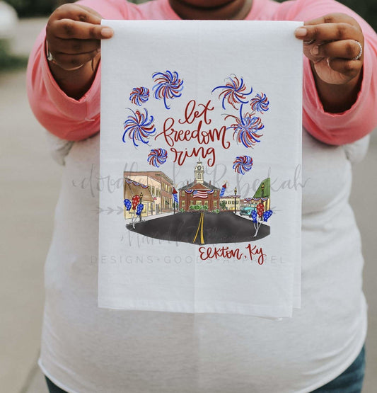 Let Freedom Ring - Elkton KY Tea Towel - Tea Towels