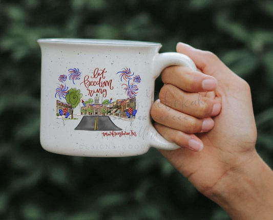 Let Freedom Ring - Murfreesboro TN Mug - Coffee Mug