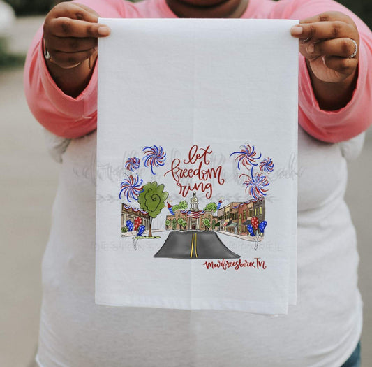 Let Freedom Ring - Murfreesboro TN Tea Towel - Tea Towels