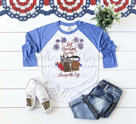 Let Freedom Ring - Louisville KY - Tees