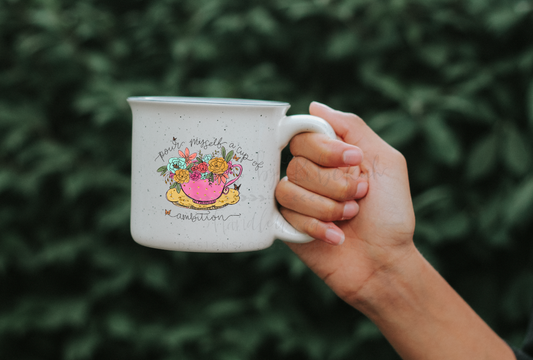 Pour Myself a Cup of Ambition Mug