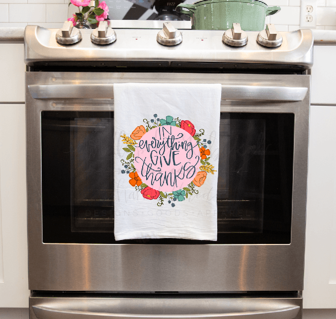 In Everything Give Thanks Tea Towel