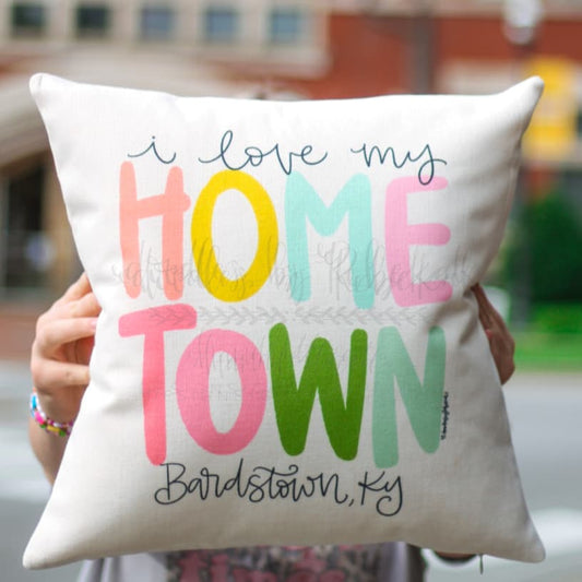 I Love My Hometown - Custom Town Square Pillow - Pillow