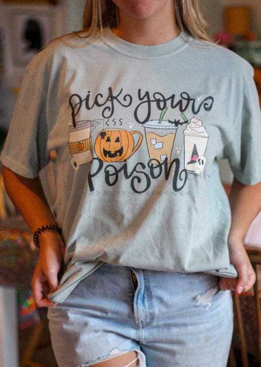 Pick Your Poison Coffee Tee