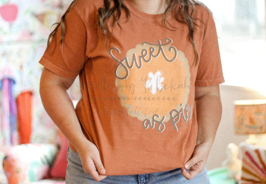 Sweet as Pie Thanksgiving Tee