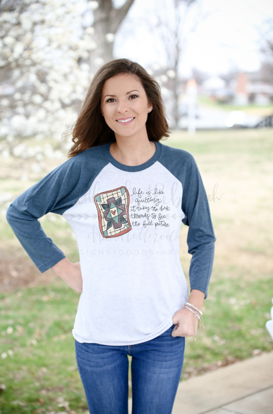 Life Is Like Quilting - Tees