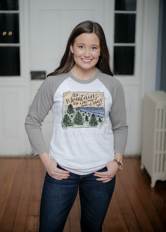The Mountains Are Calling - Tees