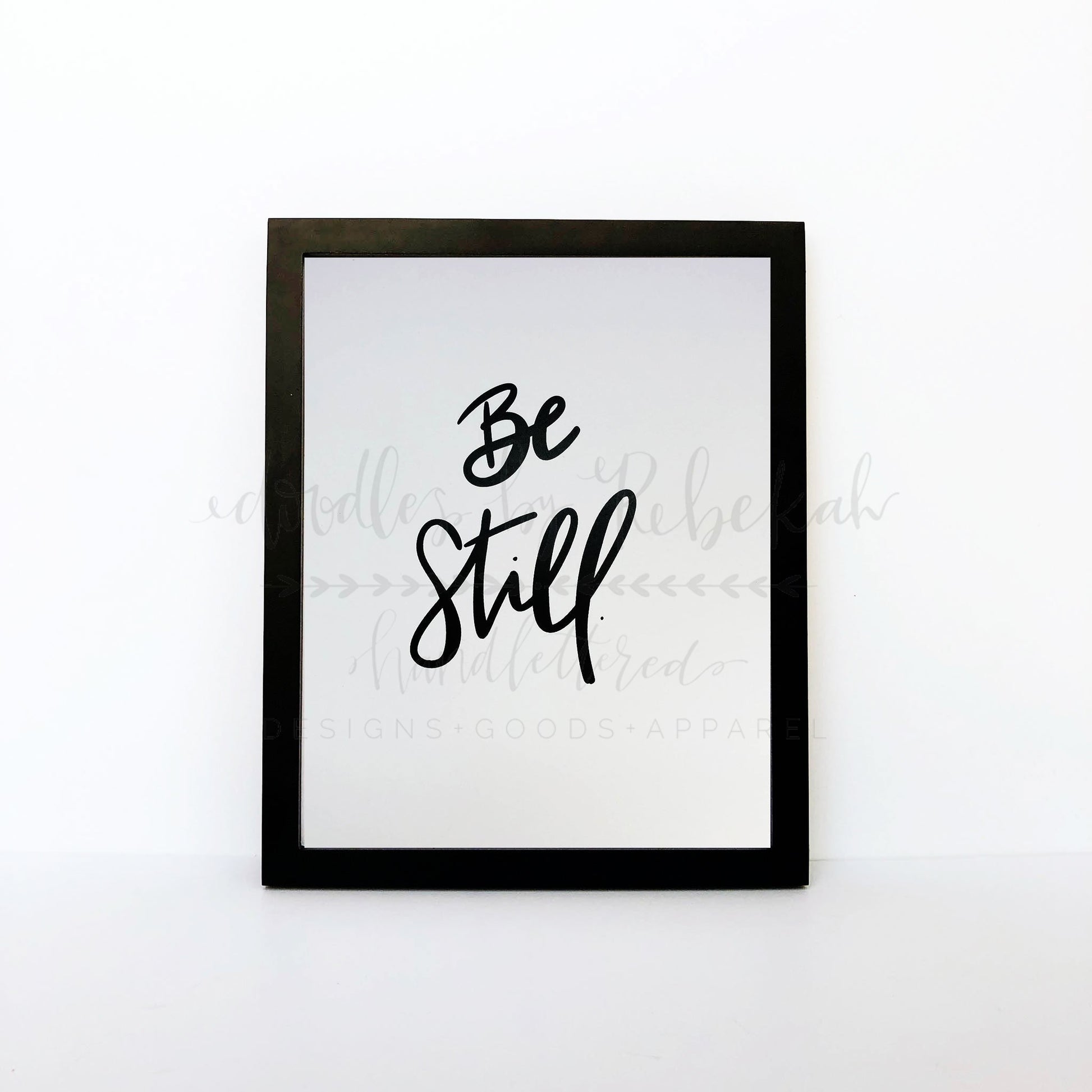 Be Still 8x10 Print - Doodles by Rebekah