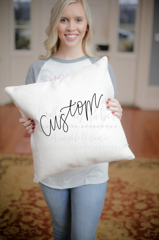 Custom *SQUARE* 18x18 Pillow