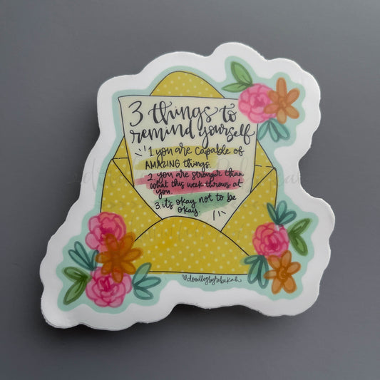 3 Things To Remind Yourself Sticker