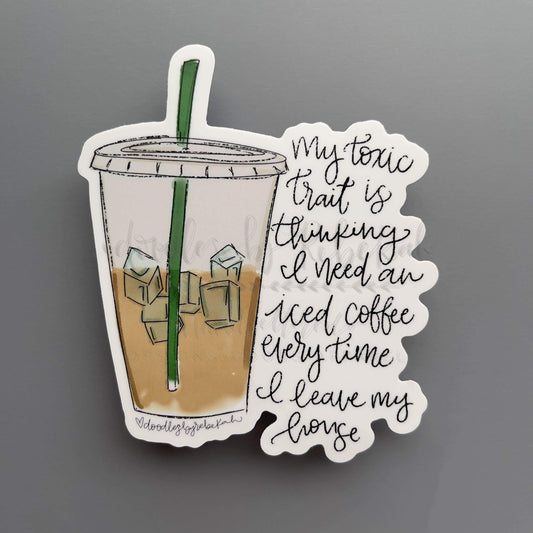 My Toxic Trait Sticker