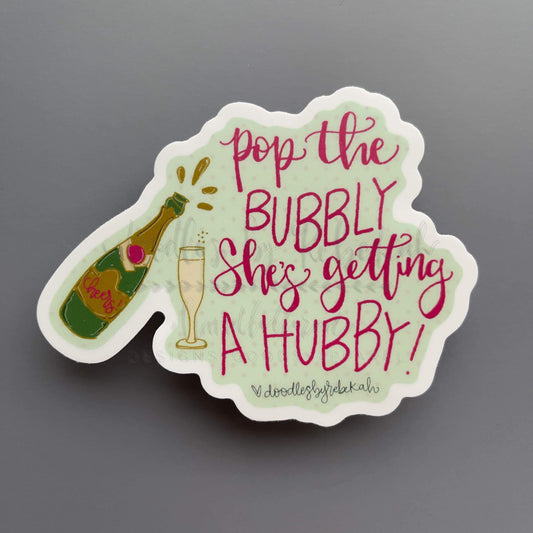 She's Getting A Hubby Sticker