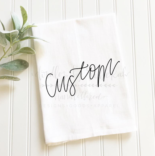Custom Tea Towel