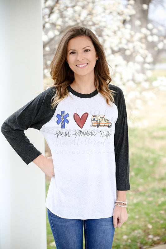 Proud Paramedic Wife Raglan or Tee - Doodles by Rebekah
