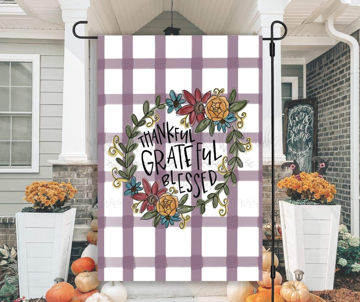 Thankful Grateful Blessed Garden Flag - Garden Flag