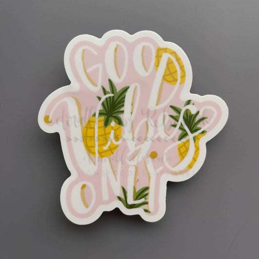 Good Vibes Only Sticker